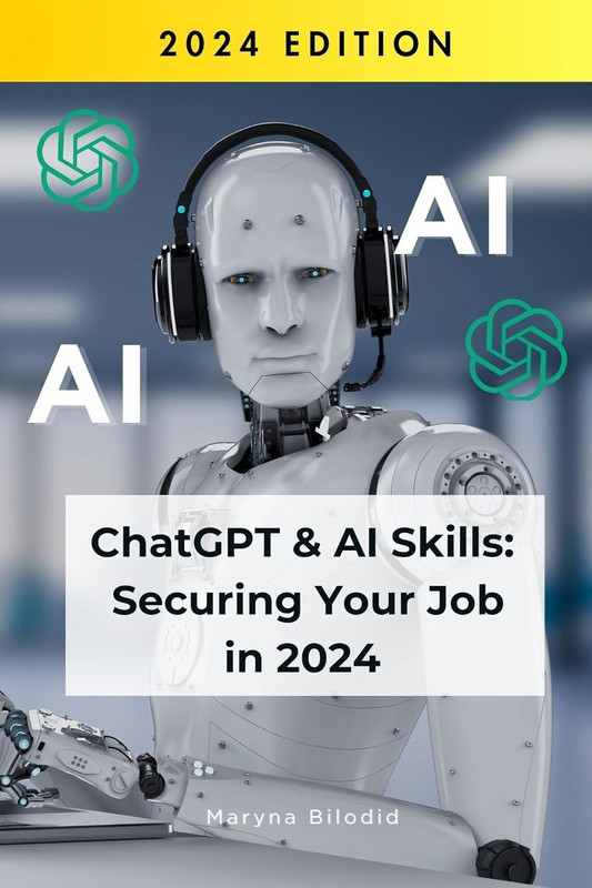 ChatGPT & AI Skills: Securing Your Job in 2024